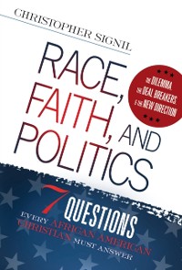 Cover Race, Faith, and Politics