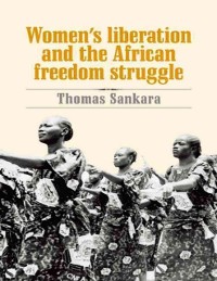 Cover Women's Liberation and the African Freedom Struggle