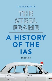 Cover The Steel Frame: A History of the IAS