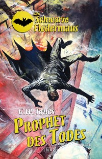 Cover Die schwarze Fledermaus 22: Prophet des Todes