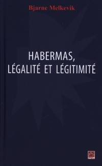 Cover Habermas, légalité et légitimité