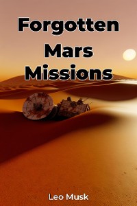 Cover Forgotten Mars Missions