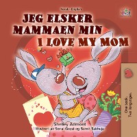 Cover Jeg elsker mammaen min I Love My Mom