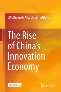 Cover The Rise of China’s Innovation Economy