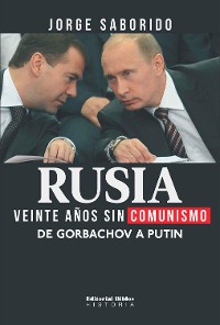 Cover Rusia: veinte años sin comunismo