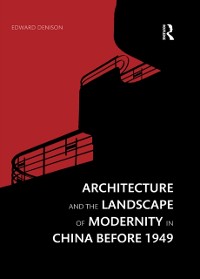 Cover Architecture and the Landscape of Modernity in China before 1949