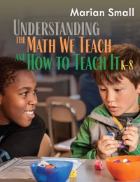 Cover Understanding the Math We Teach and How to Teach It, K-8