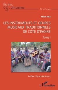 Cover Les instruments et genres musicaux traditionnels de Cote d'Ivoire