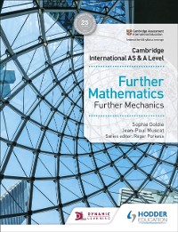 Cover Cambridge International AS & A Level Further Mathematics Further Mechanics