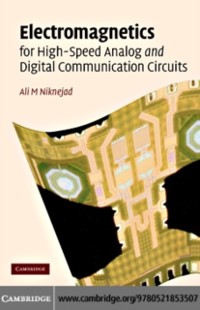 Cover Electromagnetics for High-Speed Analog and Digital Communication Circuits
