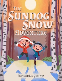 Cover The Sundog Snow Adventure
