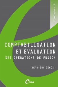 Cover Comptabilisation et évaluation des opérations de fusion