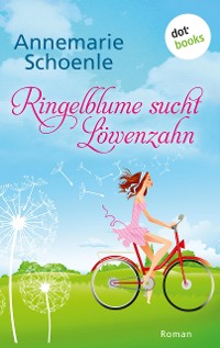 Cover Ringelblume sucht Löwenzahn