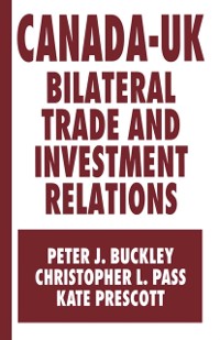 Cover Canada-UK Bilateral Trade and Investment Relations