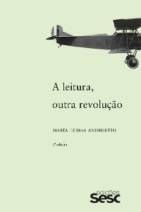 Cover A leitura, outra revolução 2ª edição