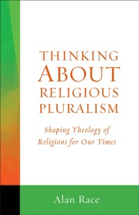 Cover Thinking About Religious Pluralism