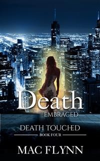 Cover Death Embraced: Death Touched #4 (Urban Fantasy Romance)