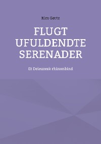 Cover Flugt Ufuldendte serenader