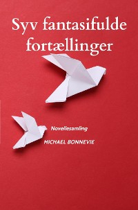 Cover Syv fantasifulde fortællinger