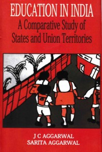 Cover Education in India (A Comparative Study of States and Union Territories)
