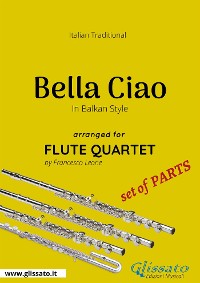 Cover Bella Ciao - Flute Quartet set of PARTS