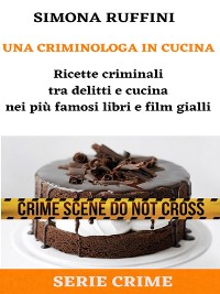 Cover Una Criminologa in Cucina