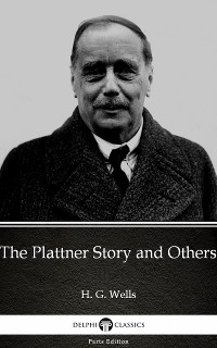 Cover The Plattner Story and Others by H. G. Wells (Illustrated)