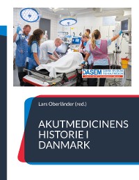 Cover Akutmedicinens historie i Danmark