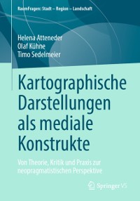 Cover Kartographische Darstellungen als mediale Konstrukte