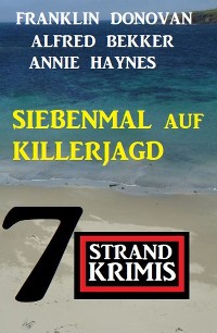 Cover Siebenmal auf Killerjagd: 7 Strandkrimis