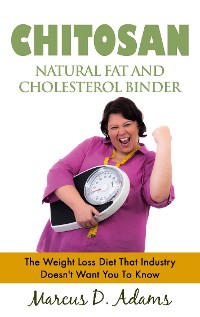 Cover Chitosan - Natural Fat And Cholesterol Binder