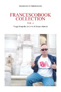 Cover Francescobook Collection - vol.6 - Viaggi fotografici tra le vie di Roma e dintorni