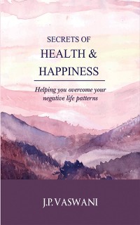 Cover Secrets of Health & Happiness