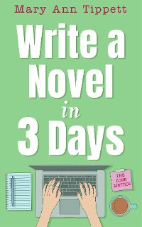 Cover Write A Novel In 3 Days