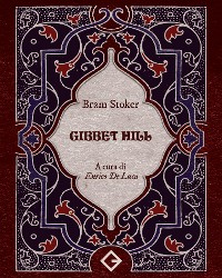 Cover Gibbet Hill. Edizione annotata e illustrata