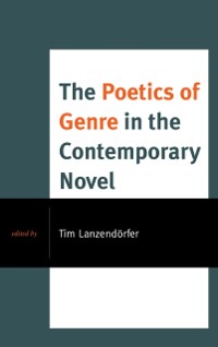 Cover Poetics of Genre in the Contemporary Novel
