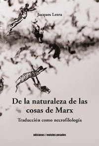 Cover De la naturaleza de las cosas de Marx