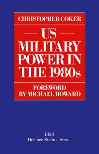 Cover US Military Power in the 1980s