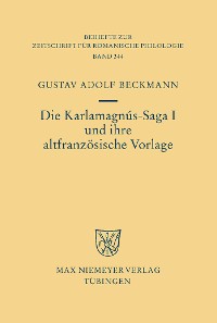 Cover Die Karlamagnús-Saga I und ihre altfranzösische Vorlage