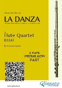 Cover Flute 4 (instead Alto Flute in G) part of "La Danza" tarantella by Rossini for Flute Quartet