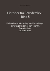 Cover Historier fra Brønderslev - Bind 5