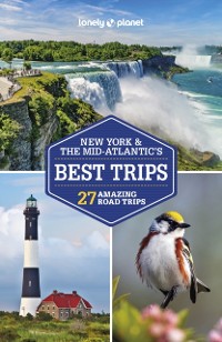 Cover Lonely Planet New York & the Mid-Atlantic's Best Trips