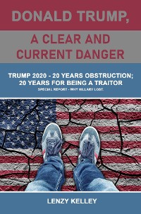 Cover Donald Trump, a Clear and Current Danger