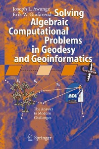 Cover Solving Algebraic Computational Problems in Geodesy and Geoinformatics