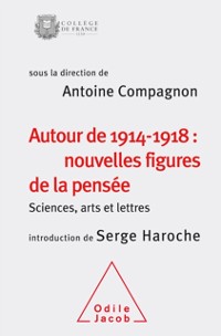 Cover Autour de 1914-1918 : nouvelles figures de la pensée