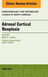 Cover Adrenal Cortical Neoplasia, An Issue of Endocrinology and Metabolism Clinics of North America