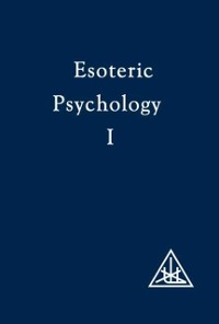 Cover Esoteric Psychology, Vol I