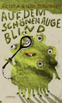 Cover Auf dem schönen Auge blind