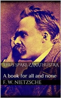 Cover Thus Spake Zarathustra: A Book for All and None