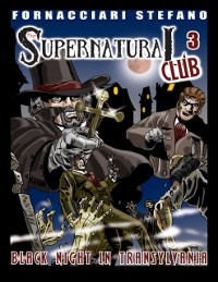Cover Supernatural Club3: Black Night in Transylvania